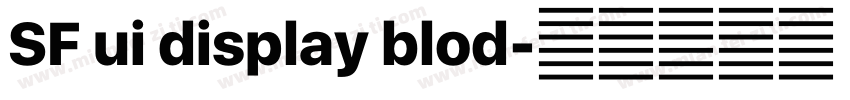 SF ui display blod字体转换
